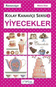 Kolay Kanaviçe Serisi 3 Yiyecekler
