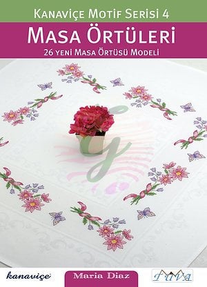 Kanaviçe Motif Serisi 4:Masa Örtüleri
