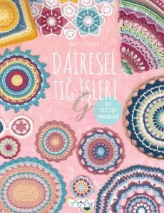 Dairesel Tığ İşleri